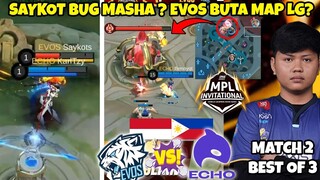 SAYKOTS PAKE BUG MASHA??? TERULANG KEMBALI EVOS BUTA MAP??? ADUHHHH APA SI INI!! MATCH 2 ECO VS EVOS