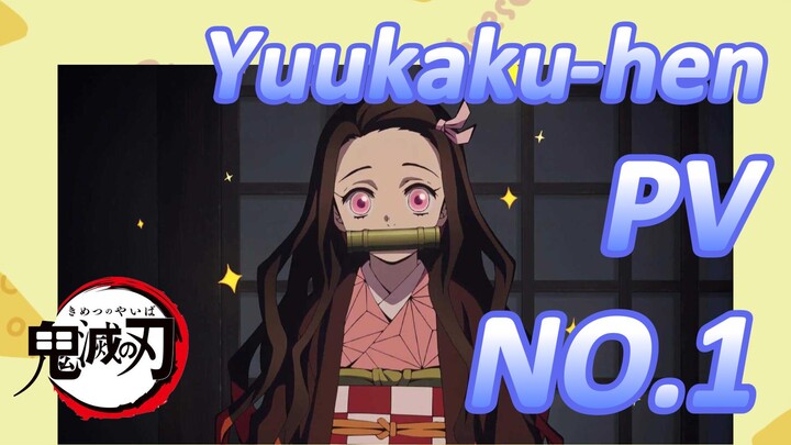 Yuukaku-hen PV NO.1