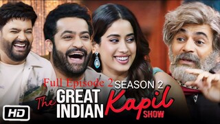 The Great Indian Kapil Show Season 2 Episode 2 | The Great Indian Kapil Show | Hindi Comedy Show