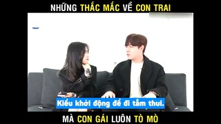 Con gái thắc mắc gì về con part 2 #giaitri