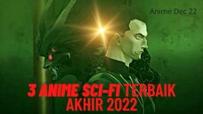 Penyuka genre Sci-fi wajib kumpul | Rekomendasi anime Dec 22