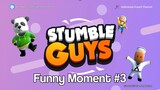 Stumble Guys Funny Moment #3