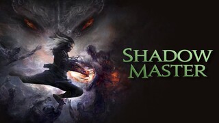 Shadow Master (2022 Action Thriller Film)