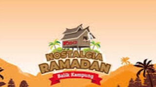 Rasa Nostalgia Ramadan Balik Kampung (Ep1)