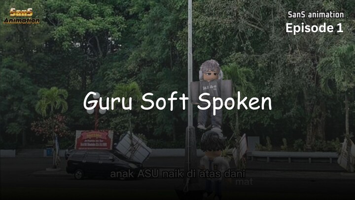 Guru Soft Spoken | Animasi Roblox Sekolah
