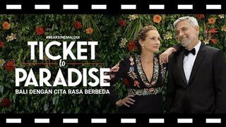 review Ticket to Paradise: Bali dengan Cita Rasa Berbeda