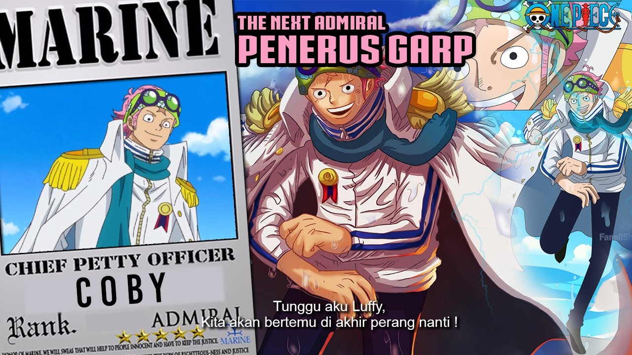 Seberapa Kuat Coby The Next Admiral Penerus Garp One Piece 997 Az Teori Bilibili