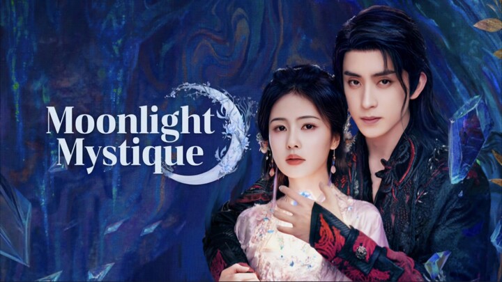 Moonlight Mystique ep 9 (sub indo)🇨🇳