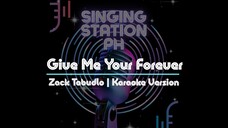 Give Me Your Forever by Zack Tabudlo | Karaoke Version