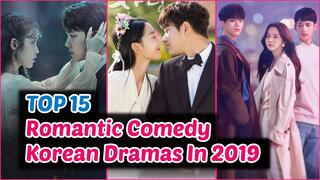 Top 15 Romantic Comedy Korean Dramas In 2019 You Need To Watch