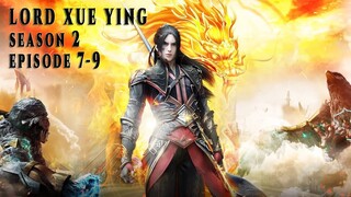 Spoiler Film Animasi Lord Xue Ying - Season 2 Episode 7-9