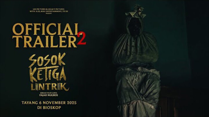 Sosok Ketiga: Lintrik - Official Trailer 2