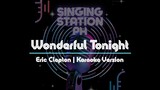 Wonderful Tonight by Eric Clapton | Karaoke Version