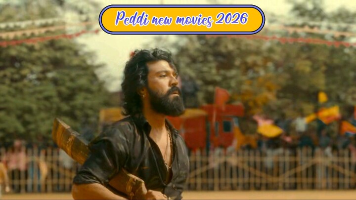 peddi new movies 2026