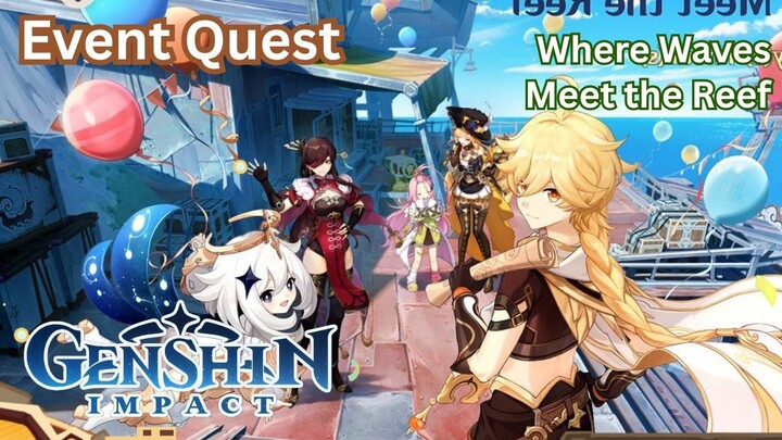 Genshin Impact Event - Where Waves Meet the Reef