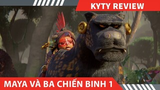 Review Phim hay Maya và Ba Chiến Binh Phần 1  || Tóm Tắt Phim hay
