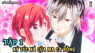 Tóm Tắt Anime | Ký Túc Xá Của Ma Cà Rồng | Anime: Vampire Dormitory | Tập 1 | Tiên Misaki Review