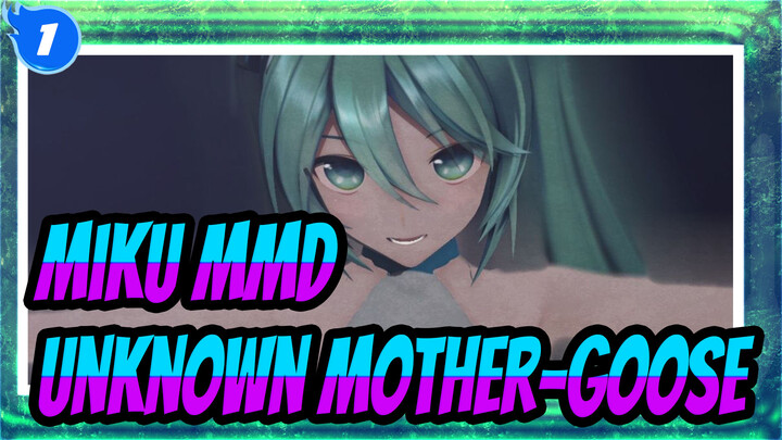 Miku MMD
Unknown Mother-Goose_1