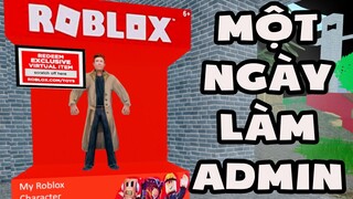 ROBLOX và 1 NGÀY LÀM ADMIN Trong Rickroll land