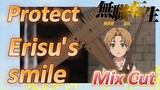 [Mushoku Tensei]  Mix cut | Protect Erisu's smile