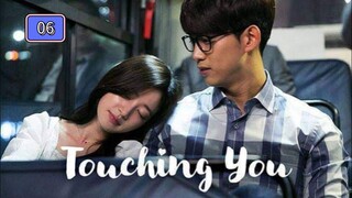 (06) Touching You [Tagalog Dubbed]