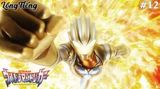 Ultraman Trigger Tập 12: Phép Màu 30 Triệu Năm (Lồng Tiếng)