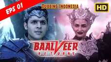 Baalveer Returns Episode 01 Bahasa Indonesia || Baalveer Returns ANTV Dubbing Indonesia