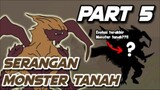 SERANGAN MONSTER TANAH PART 5 - Animasi Vernalta
