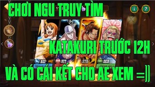 HTDC - CÂU CHUYỆN LẦN ĐẦU TEST THỬ TƯỚNG MỚI KATAKURI LIỆU CÓ XUẤT HIỆN TRƯỚC EVENT VÀ CÁI KẾT...