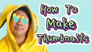 HOW TO MAKE A YOUTUBE CUSTOM THUMBNAIL TUTORIAL(TAGALOG) | FREE AND EASY