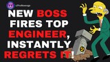 r/ProRevenge | New Boss Fires Engineer, Instantly Regrets It!