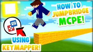 How To Jump Bridge In MCPE With Keymapper | How To Jump Bridge in Minecraft PE 1.16+