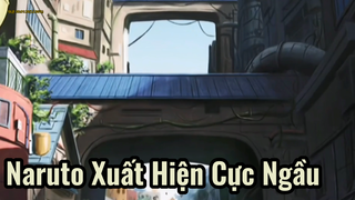 Naruto Xuất Hiện Cực Ngầu