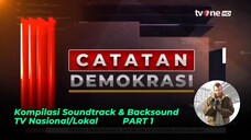 Kompilasi Soundtrack & Backsound TV Nasional/Lokal (Part 1)