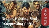 Dragon Hunting Soul Suppressing Coffin sub indo