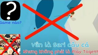 CÂU CÁ NHƯNG KHÔNG PHẢI LÀ PLAY TOGETHER ??? | MINHSKY