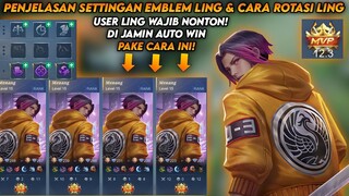 USER LING WAJIB NONTON! Penjelasan Settingan Emblem Ling & Cara Rotasi Ling Terbaru | LING - MLBB