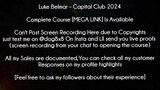 Luke Belmar Course Capital Club 2024 download