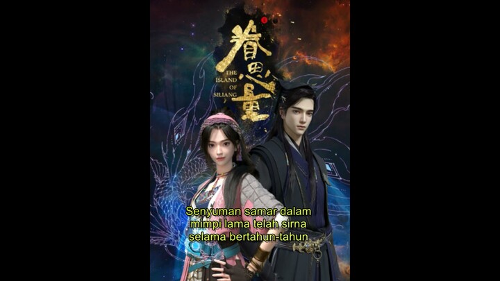OST Ending The Island of Siliang《First Seeing - Liu MeiLin》[Indonesia Translate]