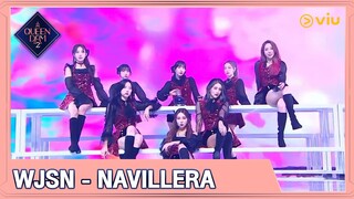 Queendom 2 EP3 [Highlight] WJSN - NAVILLERA | ดูได้ที่ VIU