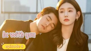 be with you 2025 eps 4 ( sub indo )