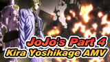 JoJo's Bizzare Adventure Part 4 - Kira Yoshikage
