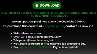 [Allcoursess.com] - How to Start a New Age Advertising Agency and Charge $500 - $3,000/month Downloa