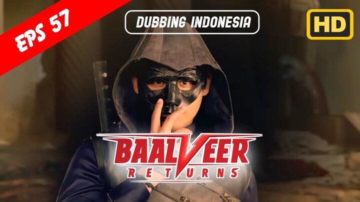 Baalveer Returns Episode 57 Bahasa Indonesia || Baalveer Returns ANTV Dubbing Indonesia