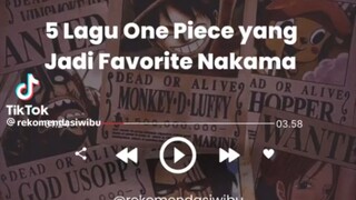 LIMA LAGU ONE PIECE YANG KALIAN SUKA