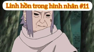 Linh hồn trong hình nhân p11