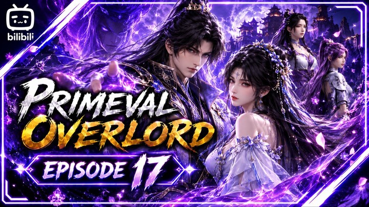 Si Cewe Ungu Meraju Primeval Overloard Episode 17