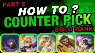 How to Counter Pick Hero on MOBILE LEGENDS | PART 2 | Cris DIGI Tips and Guides