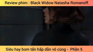 Review phim : Black Widow Natasha Romanoff #5
