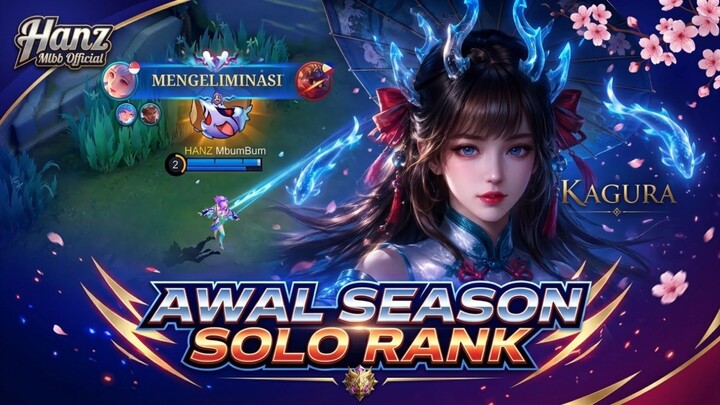 NEKAT SOLO RANK KAGURA AWAL SEASON ‼️